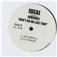 Ideal Featuring Juvenile - Don't Do Me Like That